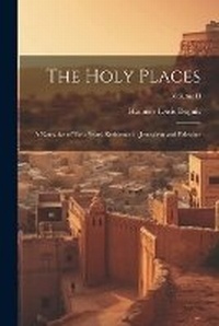 Abbildung von: The Holy Places - Legare Street Press