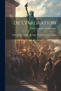 Abbildung von: De L'emigration - Legare Street Press