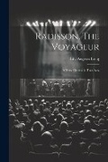 Cover: Radisson, The Voyageur - Legare Street Press