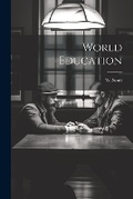 Cover: World Education - Legare Street Press
