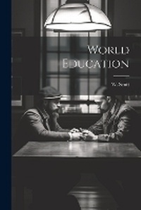 Enlarge image Cover: World Education - Legare Street Press