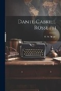Cover: Dante Gabriel Rossetti - Legare Street Press
