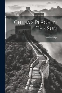 Abbildung von: China's Place in The Sun - Legare Street Press