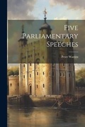 Cover: Five Parliamentary Speeches - Legare Street Press