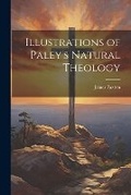 Cover: Illustrations of Paley's Natural Theology - Legare Street Press