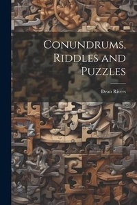 Enlarge image Cover: Conundrums, Riddles and Puzzles - Legare Street Press