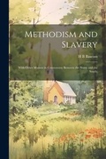 Cover: Methodism and Slavery - Legare Street Press