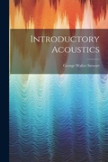 Cover: Introductory Acoustics - Legare Street Press