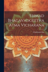 Abbildung von: Srimad Bhagavadgeetha Atma Vicharana - Legare Street Press