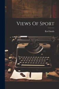 Enlarge image Cover: Views Of Sport - Legare Street Press