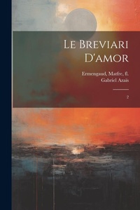 Abbildung von: Le breviari d'amor - Legare Street Press