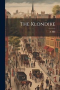 Cover: The Klondike - Legare Street Press
