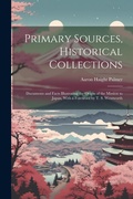Cover: Primary Sources, Historical Collections - Legare Street Press