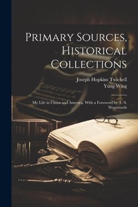 Enlarge image Cover: Primary Sources, Historical Collections - Legare Street Press
