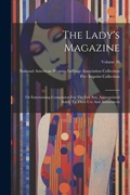 Cover: The Lady's Magazine - Legare Street Press