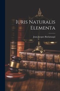 Bild: Iuris Naturalis Elementa - Legare Street Press