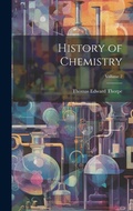 Cover: History of Chemistry; Volume 2 - Legare Street Press