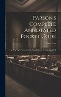 Cover: Parson's Complete Annotated Pocket Code - Legare Street Press