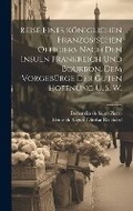 Cover: Reise eines koeniglichen franzoesischen Officiers nach den Insuln Frankreich und Bourbon, dem Vorgebuerge der guten Hoffnung u. s. w. - Legare Street Press