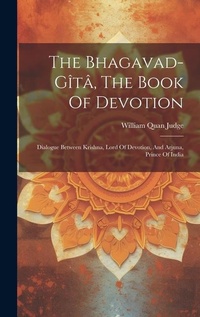 Abbildung von: The Bhagavad-gita, The Book Of Devotion - Legare Street Press