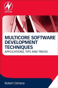 Enlarge image Cover: Multicore Software Development Techniques - Newnes