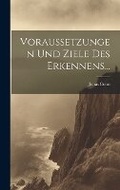 Cover: Voraussetzungen und Ziele des Erkennens... - Legare Street Press