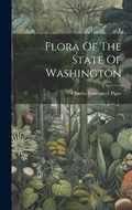 Cover: Flora Of The State Of Washington - Legare Street Press