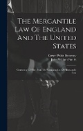 Cover: The Mercantile Law Of England And The United States - Legare Street Press