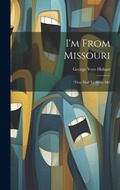 Cover: I'm From Missouri - Legare Street Press