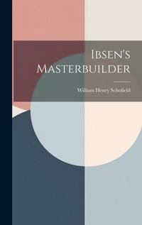 Abbildung von: Ibsen's Masterbuilder - Legare Street Press