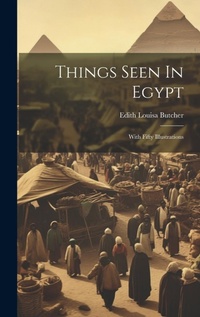 Abbildung von: Things Seen In Egypt - Legare Street Press