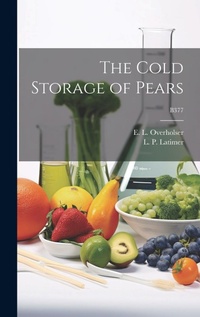 Abbildung von: The Cold Storage of Pears; B377 - Legare Street Press