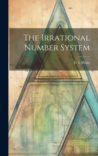 Abbildung von: The Irrational Number System - Legare Street Press