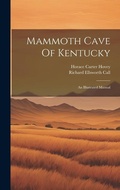 Cover: Mammoth Cave Of Kentucky - Legare Street Press
