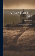 Cover: A Plea For The Bible - Legare Street Press
