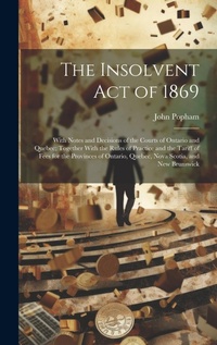 Abbildung von: The Insolvent Act of 1869 - Legare Street Press