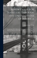 Cover: A New Guide for Travelers Through the United States of America - Legare Street Press