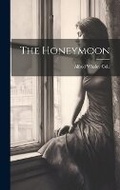 Cover: The Honeymoon - Legare Street Press