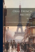 Cover: Oral French Method - Legare Street Press