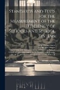 Cover: Standards and Tests for the Measurement of the Efficiency of Schools and School Systems - Legare Street Press
