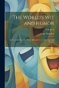 Enlarge image Cover: The World's Wit and Humor - Legare Street Press