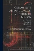 Cover: Gesammelte Abhandlungen Von Robert Bunsen - Legare Street Press