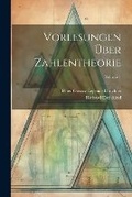 Cover: Vorlesungen UEber Zahlentheorie; Volume 1 - Legare Street Press