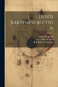 Enlarge image Cover: Ueber Kartenprojection - Legare Street Press