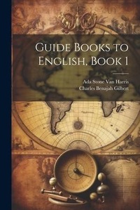 Enlarge image Cover: Guide Books to English, Book 1 - Legare Street Press
