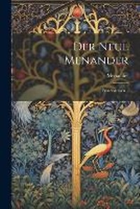Enlarge image Cover: Der Neue Menander - Legare Street Press