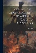 Cover: Memoires of General Count Rapp, Aide-De-Camp to Napoleon - Legare Street Press