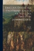 Cover: Eraclius. Deutsches und franzoesisches Gedicht des zwoelften Jahrhunderts. - Legare Street Press