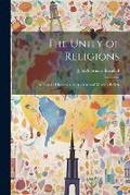 Cover: The Unity of Religions - Legare Street Press