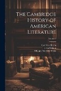 Cover: The Cambridge History of American Literature; Volume 4 - Legare Street Press